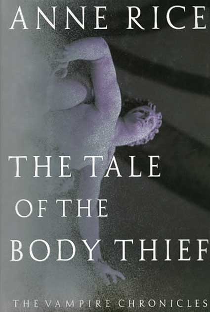 The Tale of the Body Thief