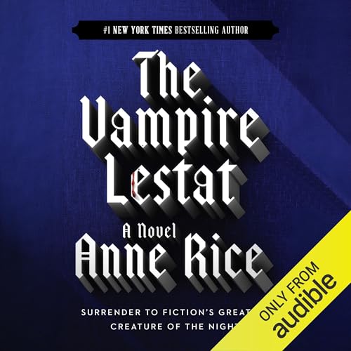 New Release Audiobook The Vampire Lestat